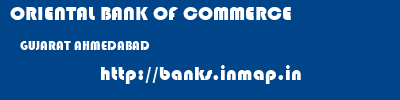 ORIENTAL BANK OF COMMERCE  GUJARAT AHMEDABAD    banks information 